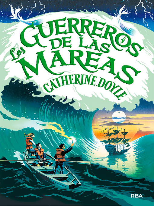 Title details for Los guerreros de las mareas by Catherine Doyle - Available